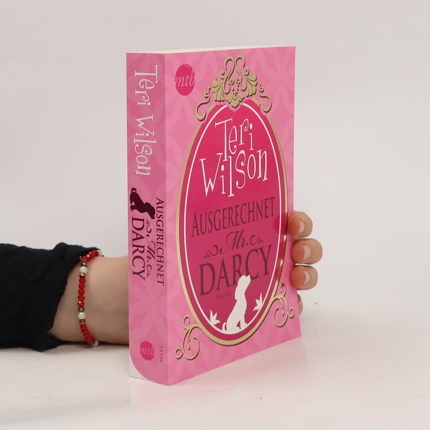Teri Wilson Ausgerechnet Mr. Darcy