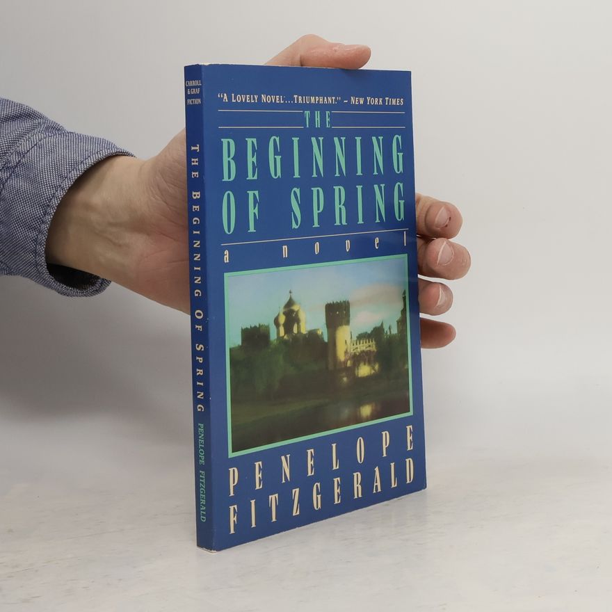 Penelope Fitzgerald The Beginning of Spring
