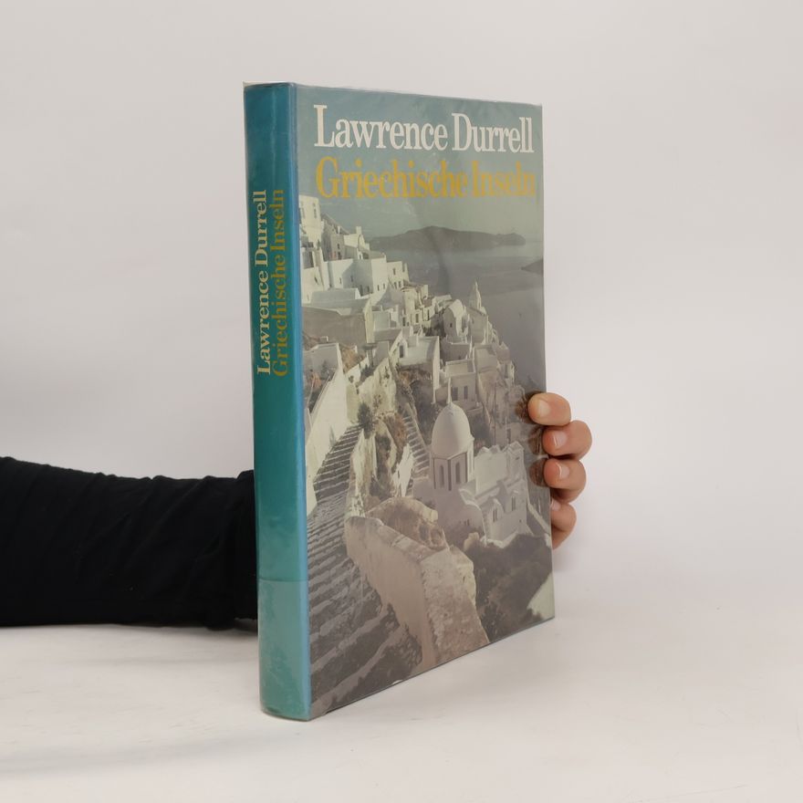 Lawrence Durrell Griechische Inseln