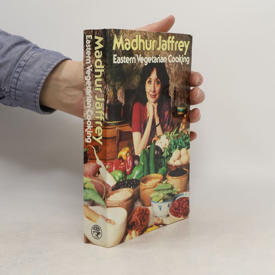 Madhur Jaffrey Eastern Vegetarian Cooking