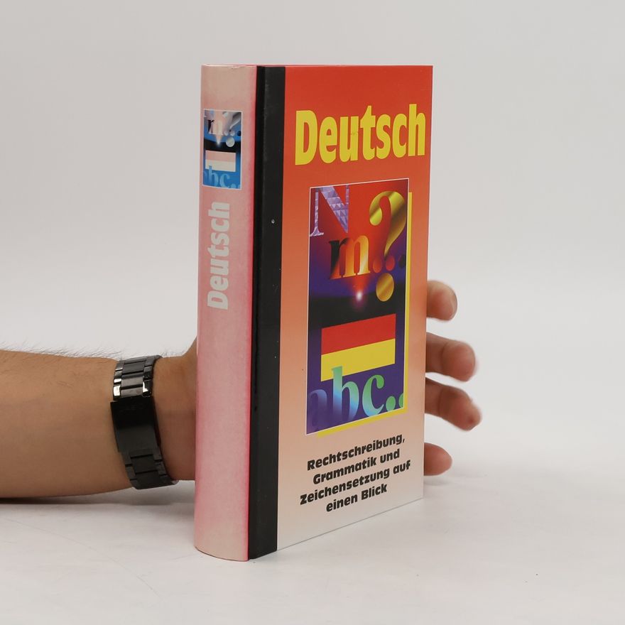 Autorenkollektiv Deutsch. Rechtschreibung, Grammatik und Zeichensetzung auf einen Blick – Buch gebraucht kaufen