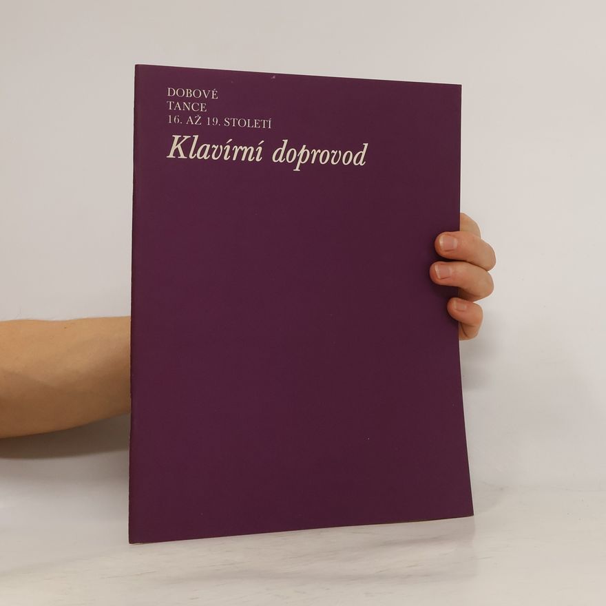 Autorenkollektiv Dobové tance 16. až 19. století. Klavírní doprovod