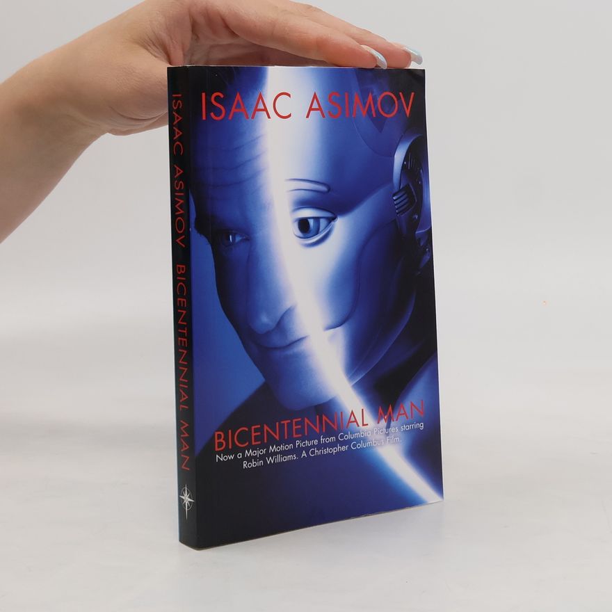 Isaac Asimov The Bicentennial Man