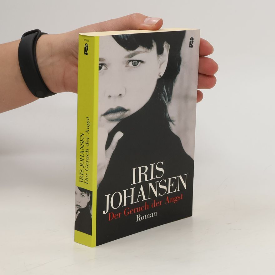 Iris Johansen Der Geruch der Angst