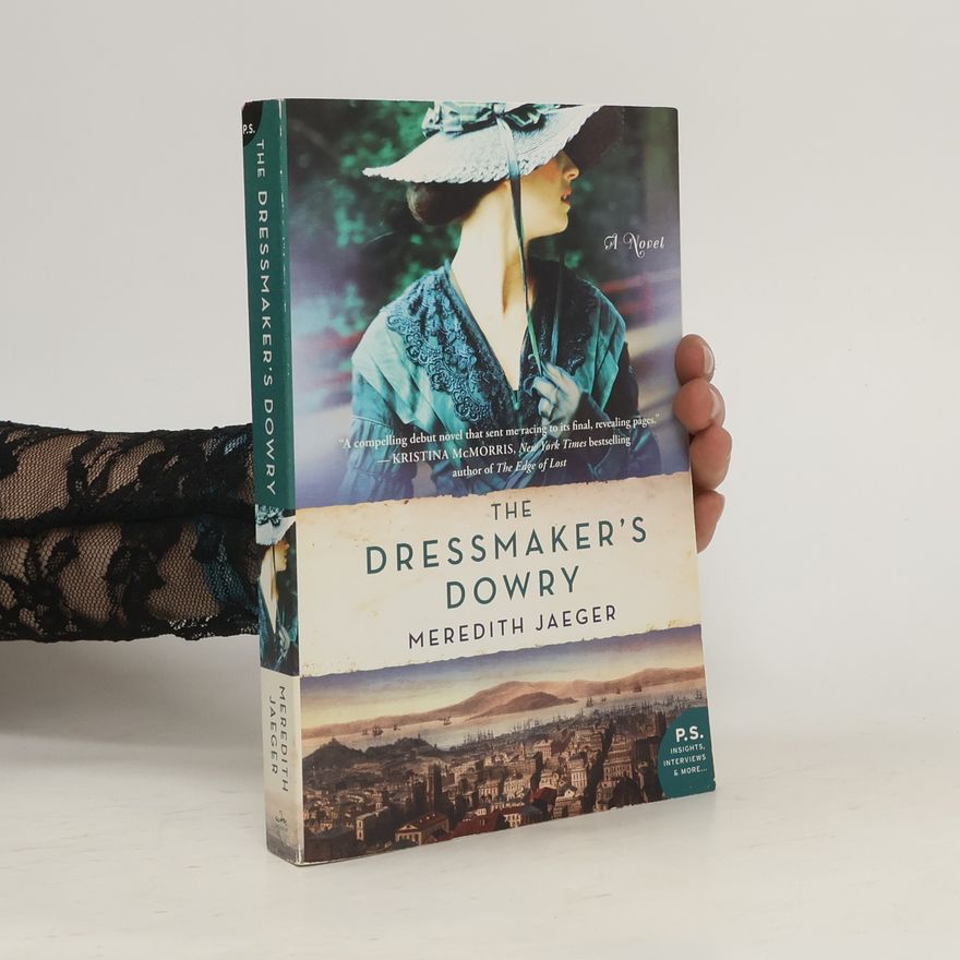 Meredith Jaeger The Dressmaker's Dowry