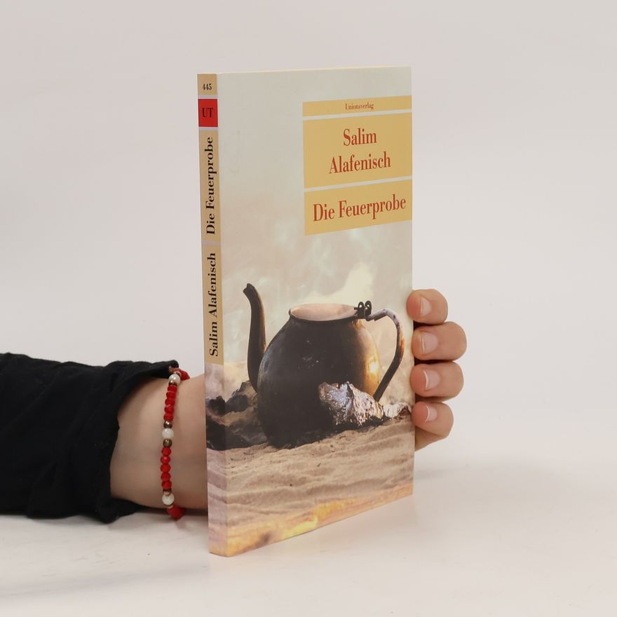 Salim Alafenisch Die Feuerprobe