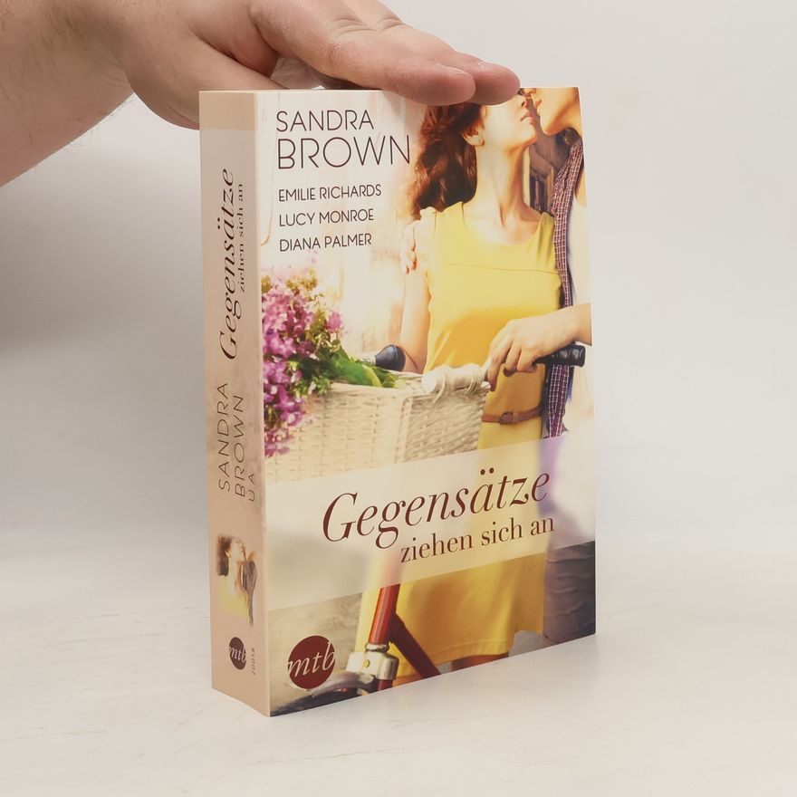 Sandra Brown Gegensätze ziehen sich an
