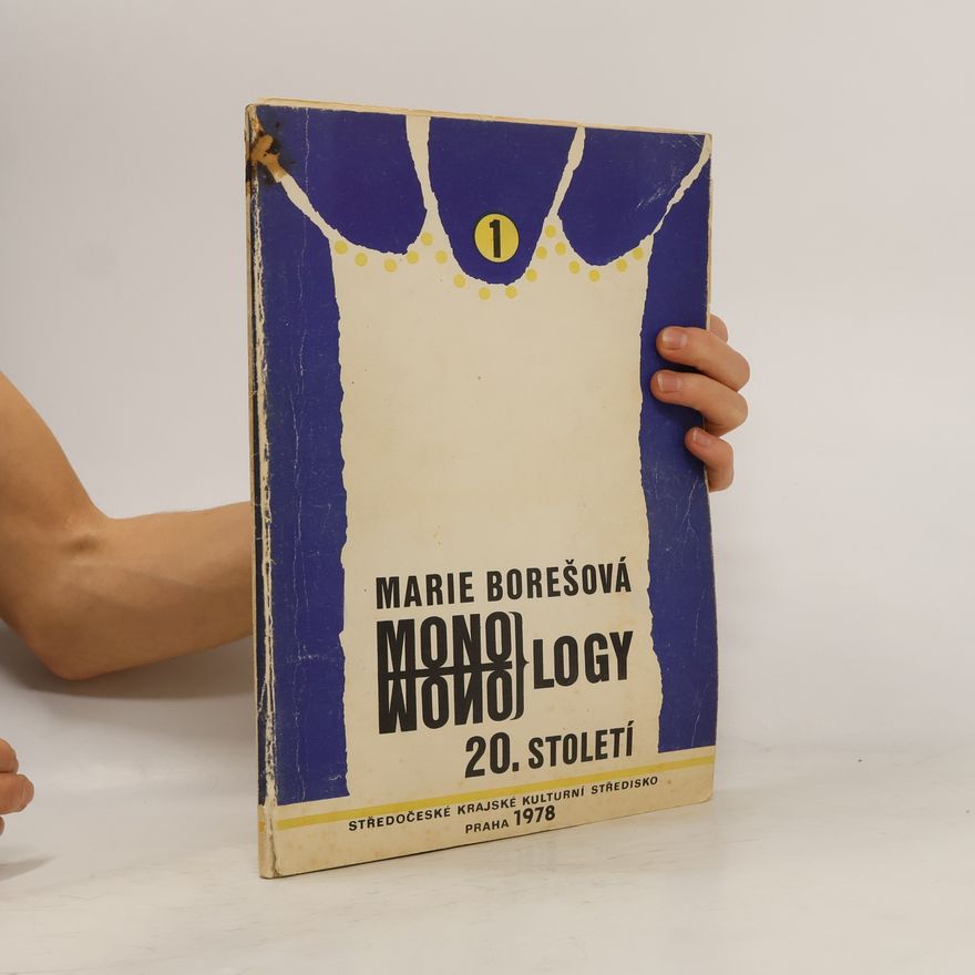 Marie Borešová Monology 20. století A-K