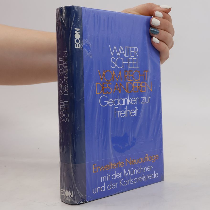 Walter Scheel Vom Recht des anderen