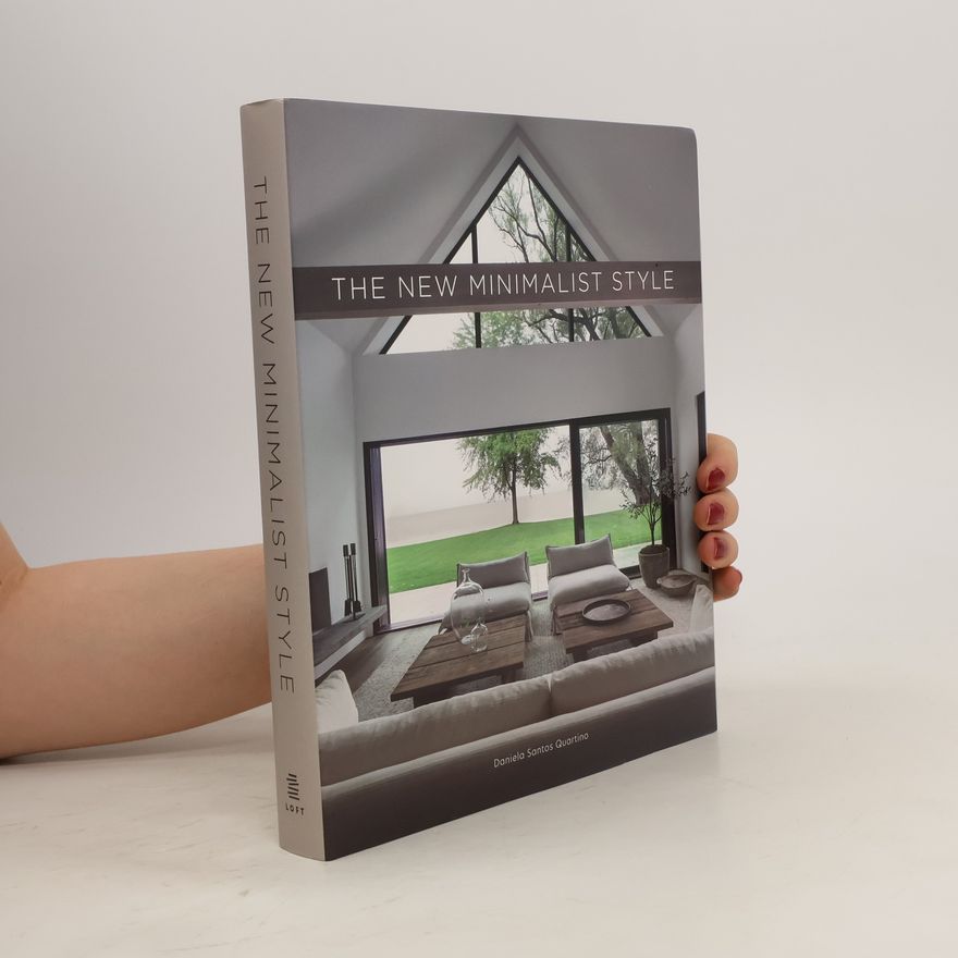 Daniela Santos Quartino The New Minimalist Style