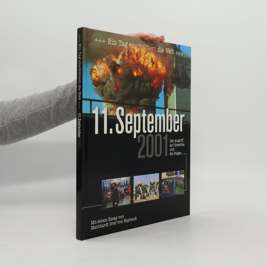 Autorenkollektiv EIn Tag erschüttert die Welt. 11. September 2001