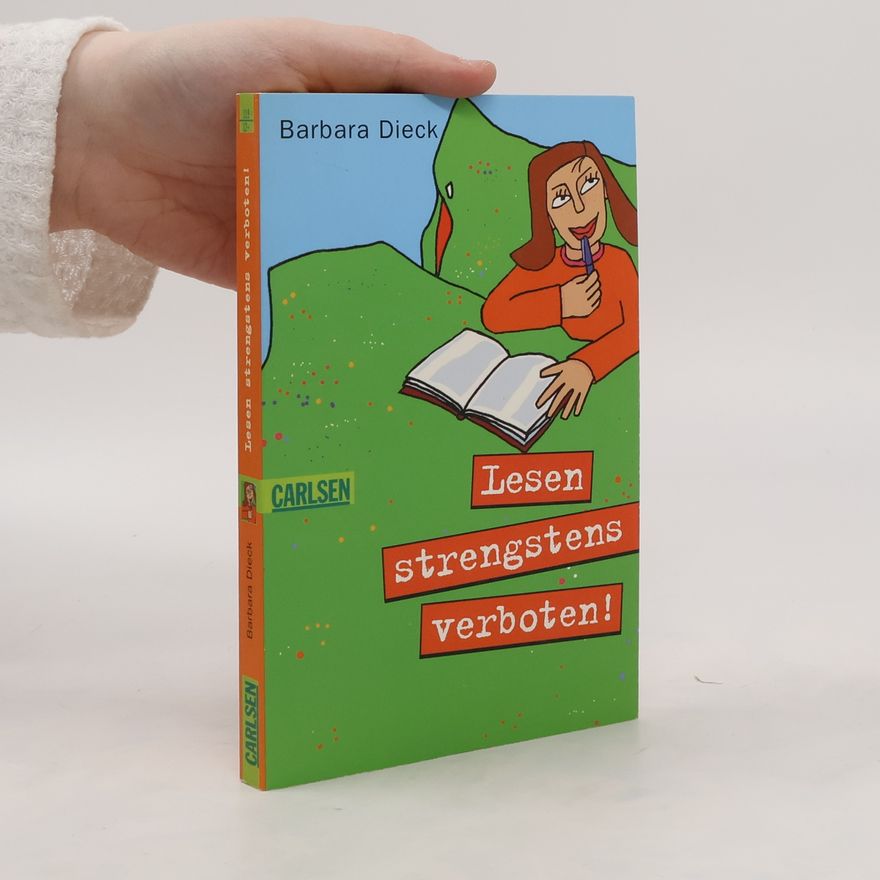 Barbara Dieck Lesen strengstens verboten!