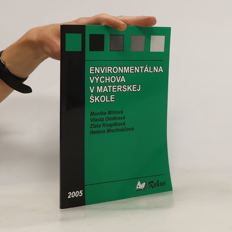 Monika Miňová Environmentálna výchova v materskej škole