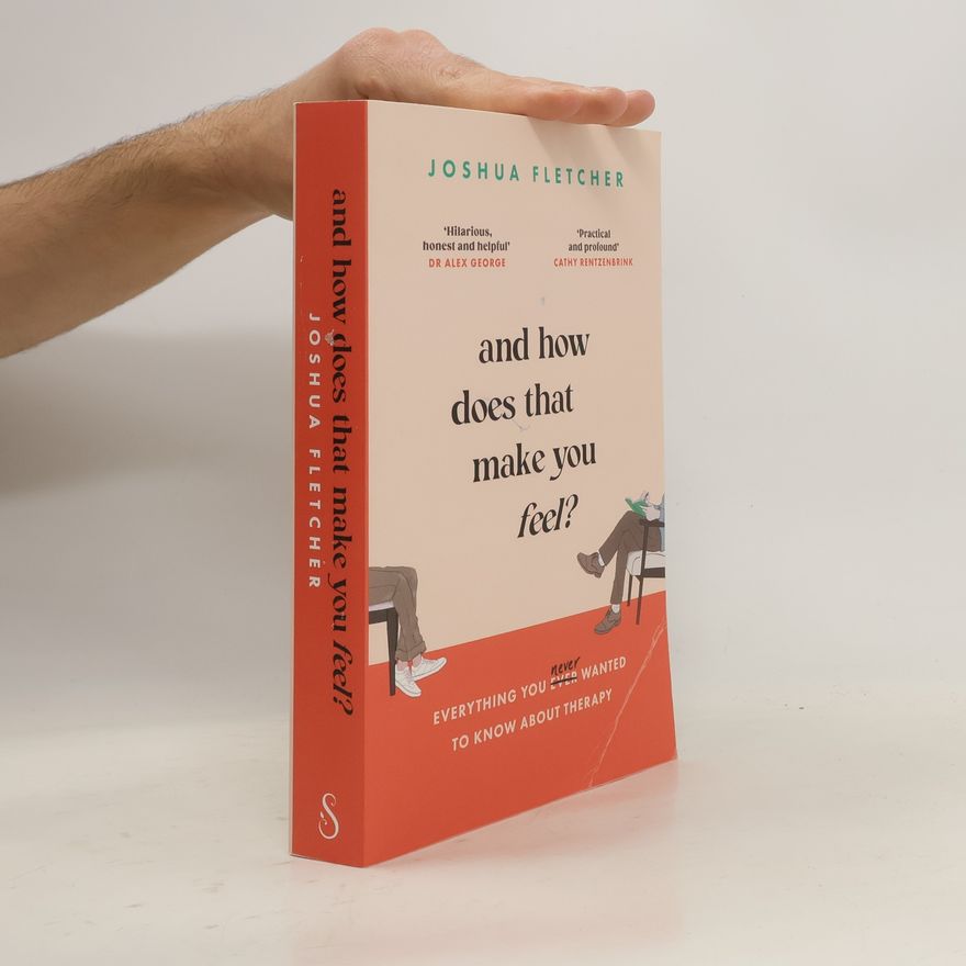 Joshua Fletcher And How Does That Make You Feel?