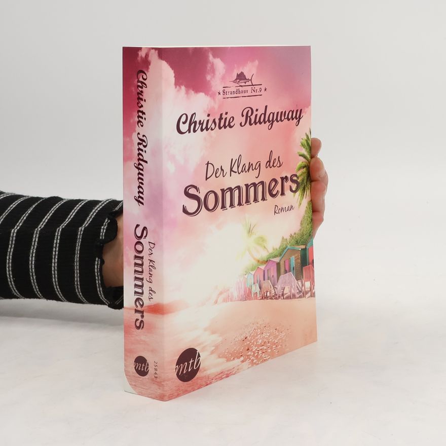 Christie Ridgway Strandhaus Nr. 9, Der Klang des Sommers