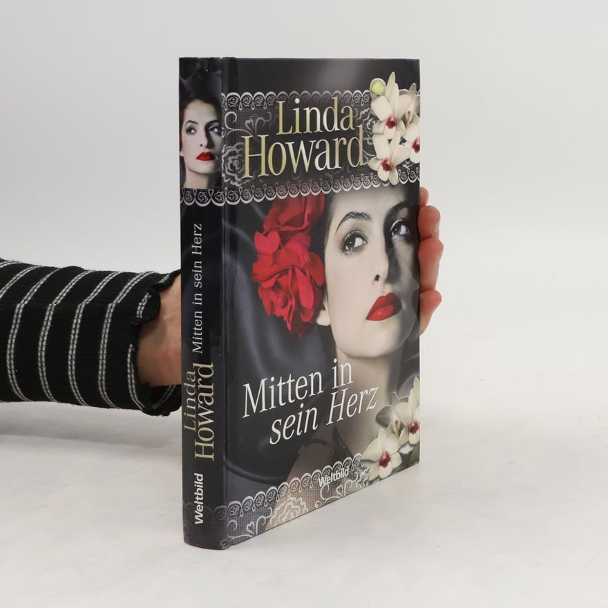 Linda Howard Mitten in sein Herz