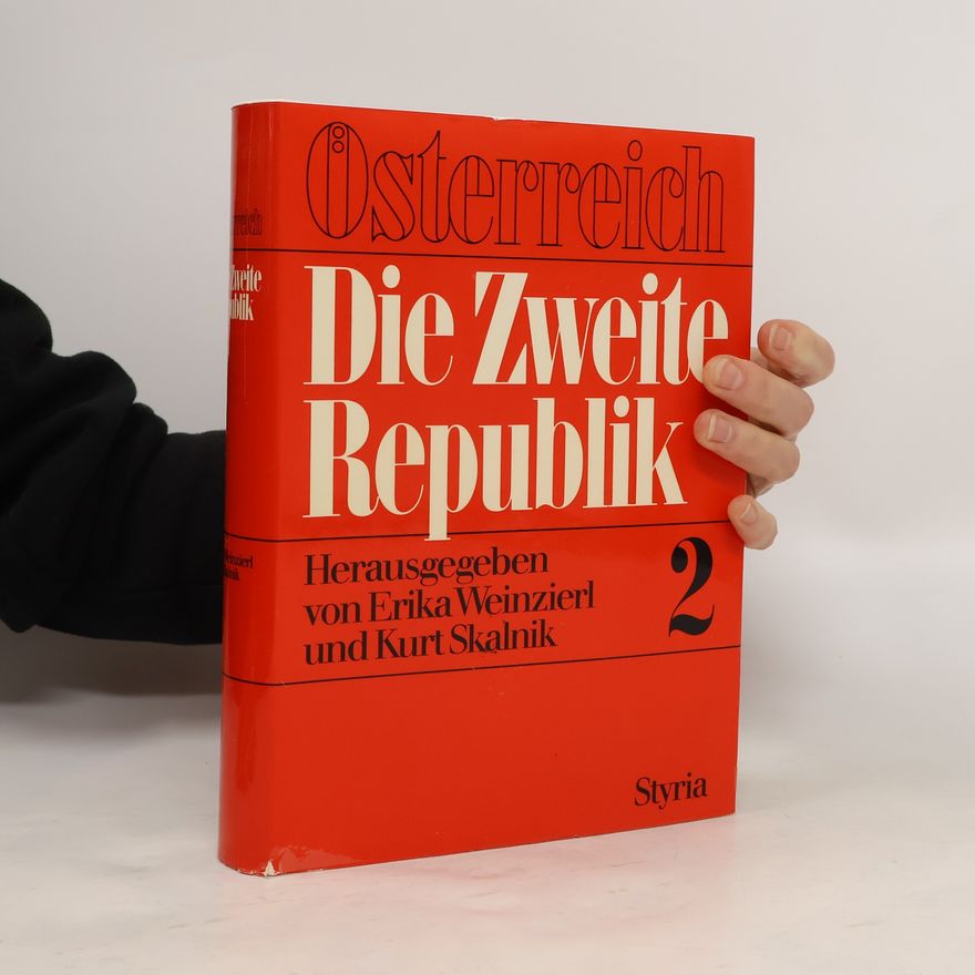 Autorenkollektiv Österreich. Die Zweite Republik 2