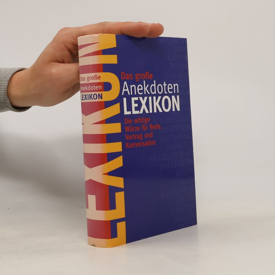 Autorenkollektiv Das große Anekdoten Lexikon