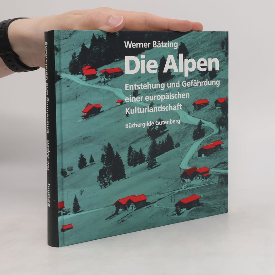 Werner Bätzing Die Alpen