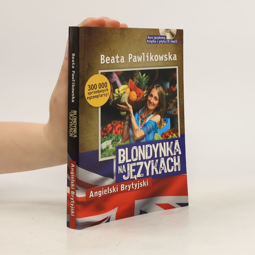 Beata Pawlinowska Blondynka na językach Angielski Brytyjski