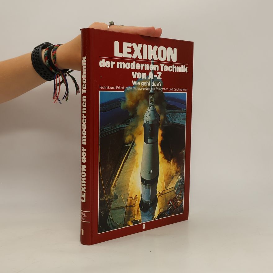 Autorenkollektiv Lexikon der modernen Technik von A-Z 1