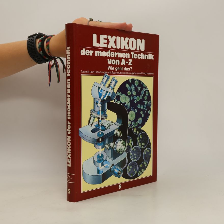 Autorenkollektiv Lexikon der modernen Technik von A-Z 5