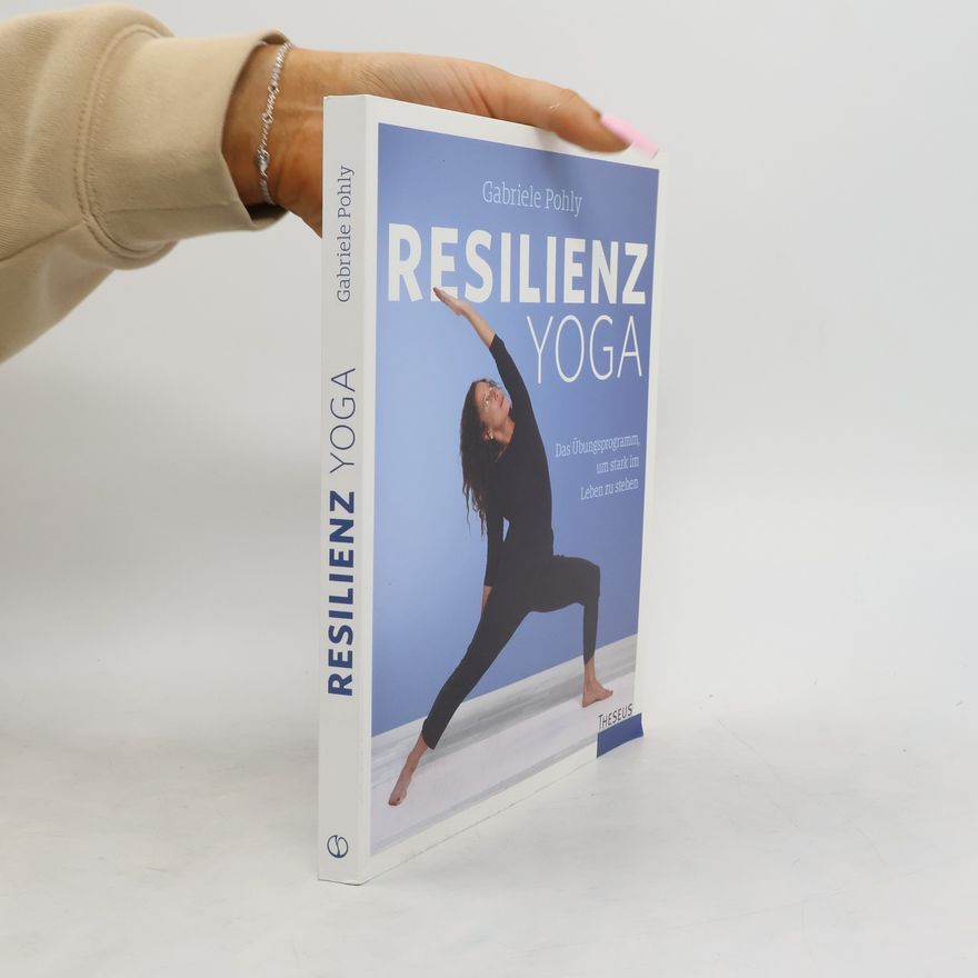 Gabriele Pohly Resilienz Yoga