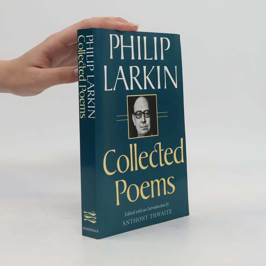 Philip Larkin Collected Poems