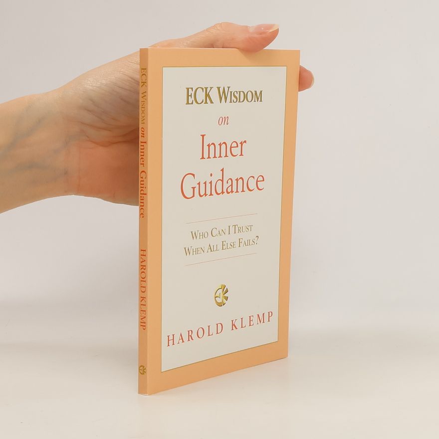 Harold Klemp ECK Wisdom on Inner Guidance