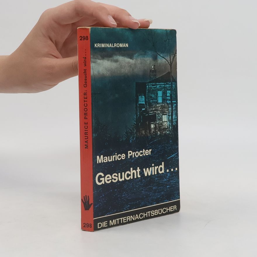 Maurice Procter Gesucht wird