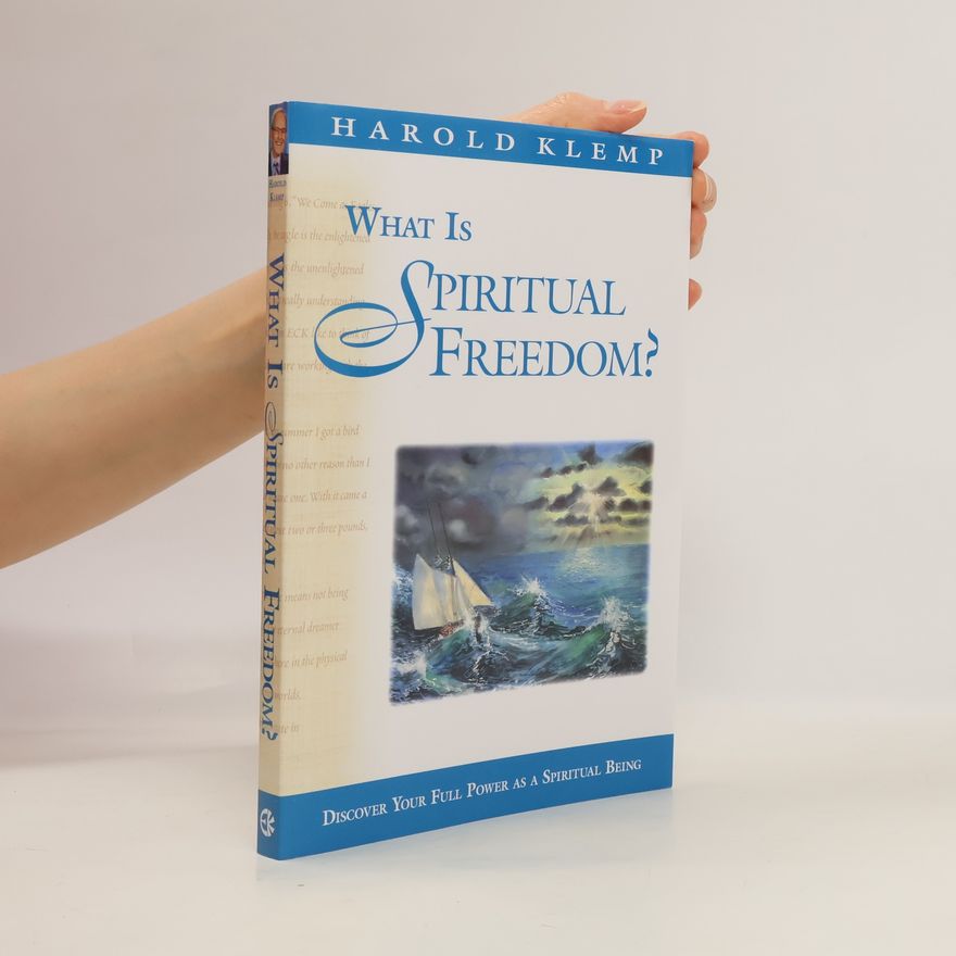 Sri Harold Klemp What Is Spiritual Freedom?