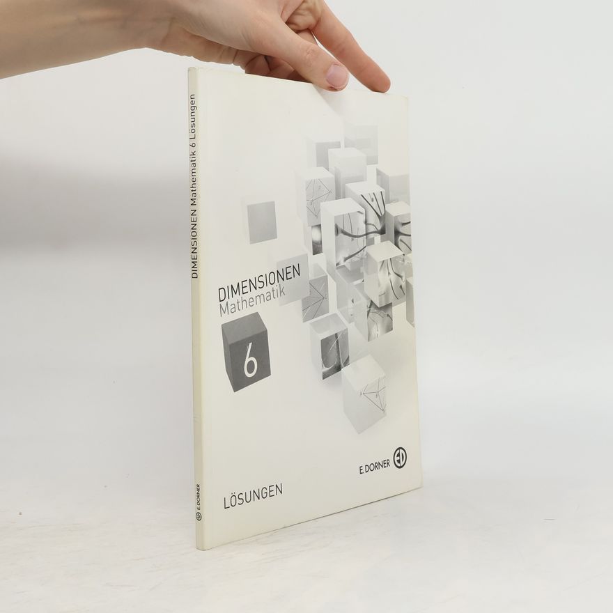 Autorenkollektiv Dimensionen Mathematik 6. Lösungen