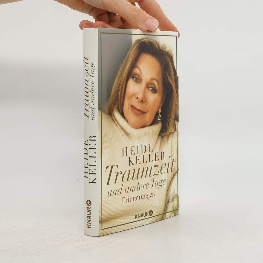 Heide Keller Traumzeit und andere Tage