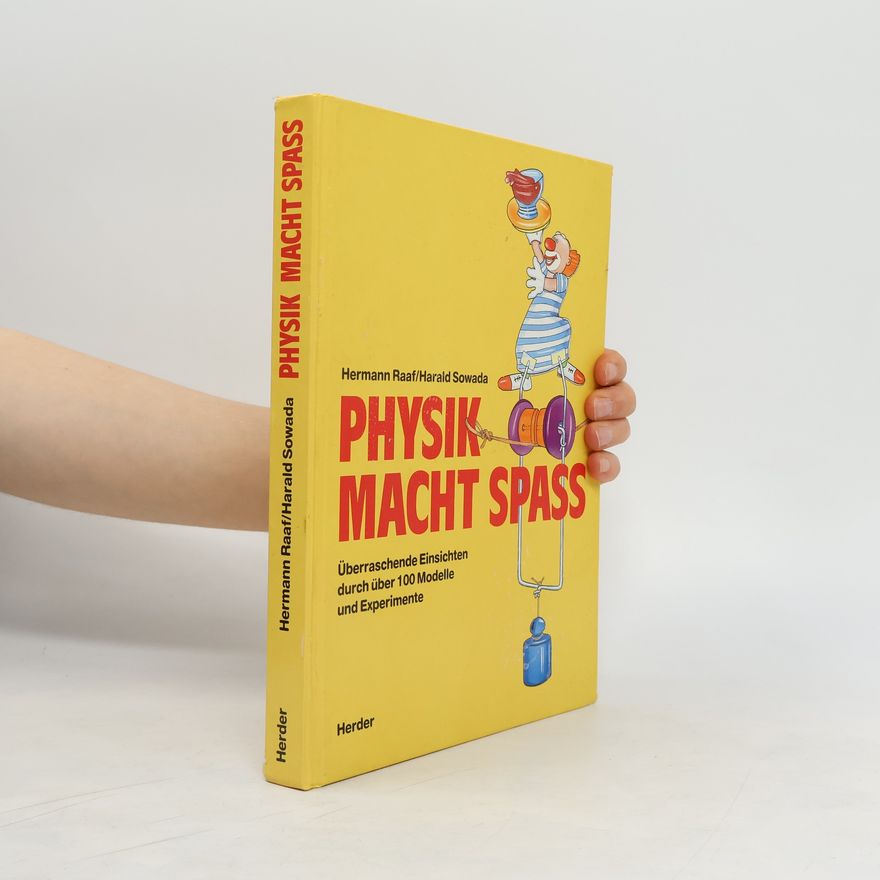 Hermann Raaf Physik macht Spass