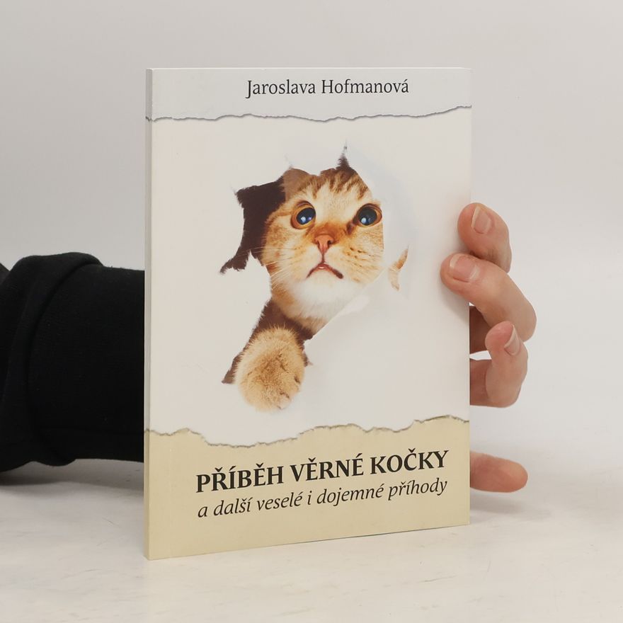 Jaroslava Hofmanová Příběh věrné kočky