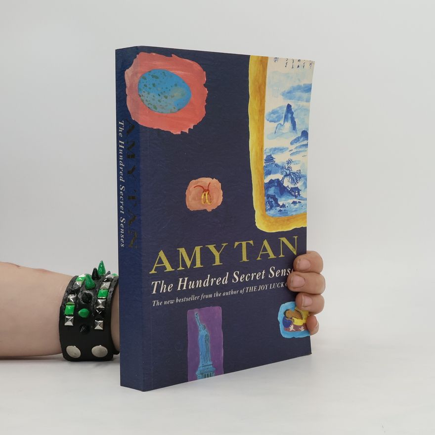 Amy Tan The Hundred Secret Senses