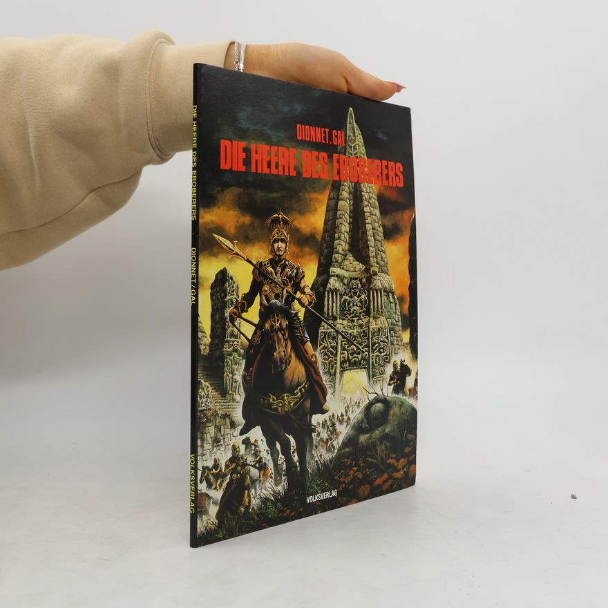 Jean Pierre Dionnet Die Heere des Eroberers