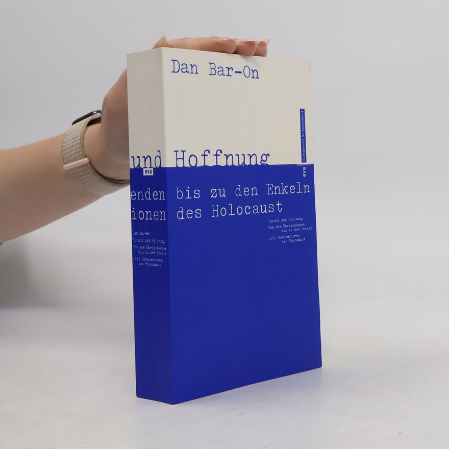 Dan Bar-On Furcht und Hoffnung