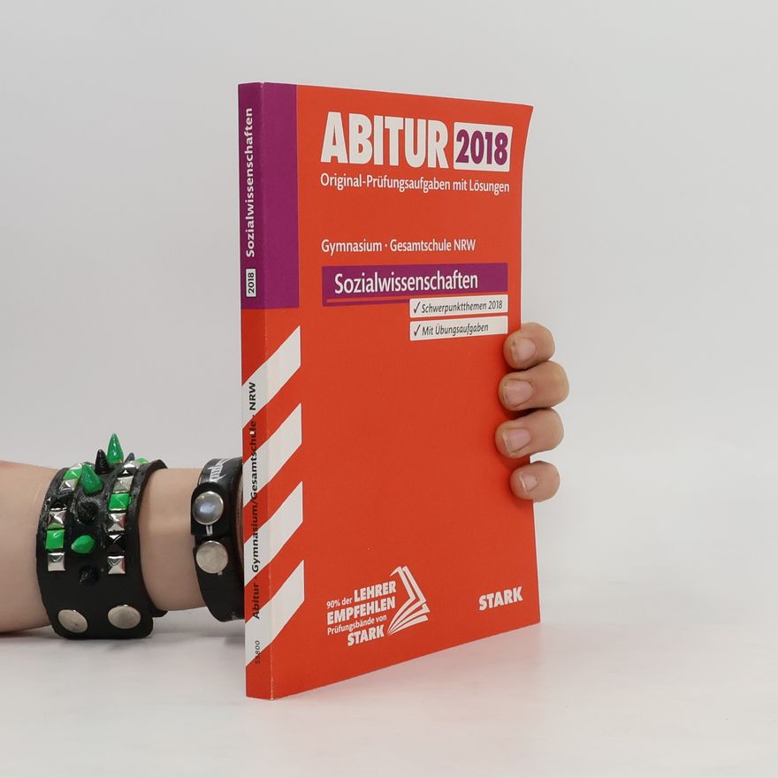 Autorenkollektiv Abitur 2018 - Nordrhein-Westfalen - Sozialwissenschaften GK/LK