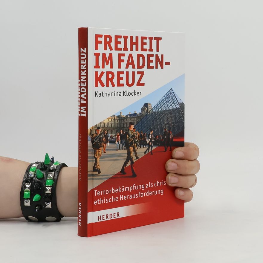 Katharina Klöcker Freiheit im Fadenkreuz
