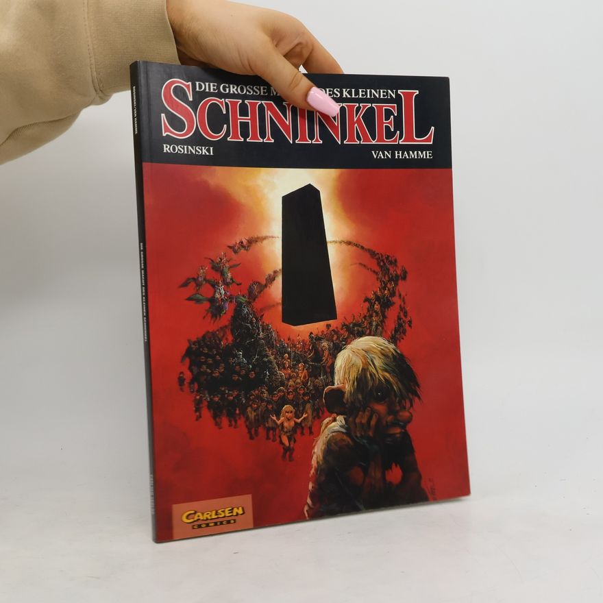 Jean van Hamme Die grosse Macht des kleinen Schninkel