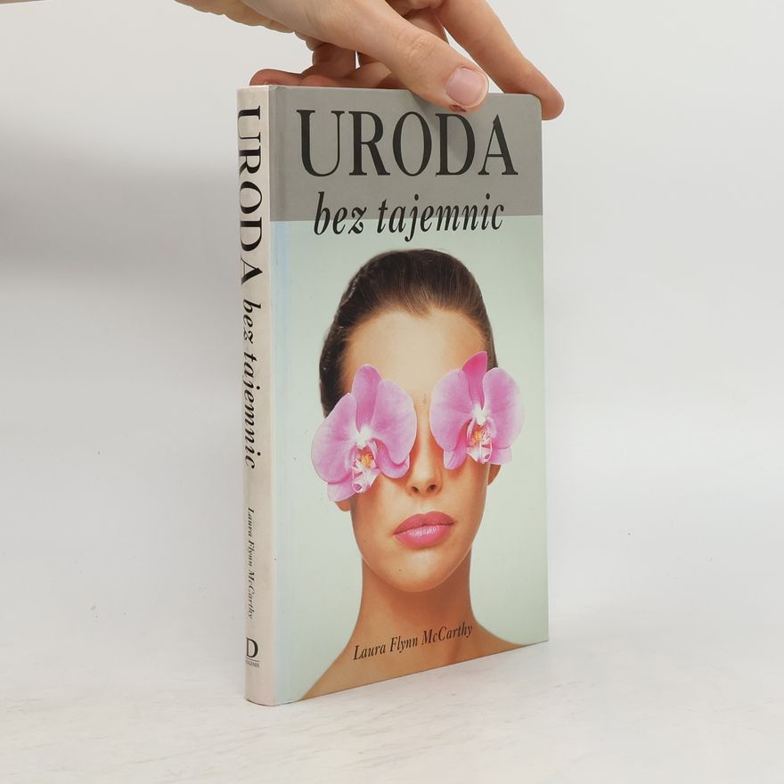Laura Flynn McCarthy Uroda bez tajemnic