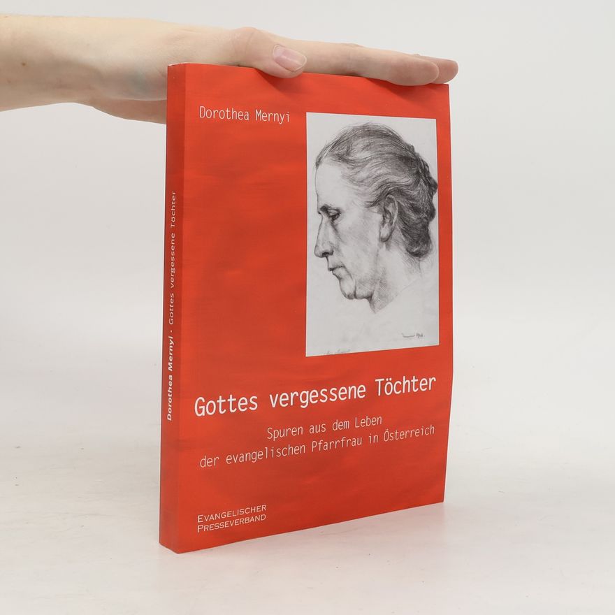 Dorothea Mernyi Gottes vergessene Töchter