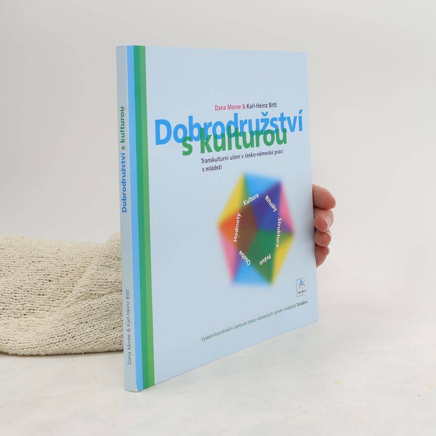 Karl Heinz Bittl Dobrodružství s kulturou