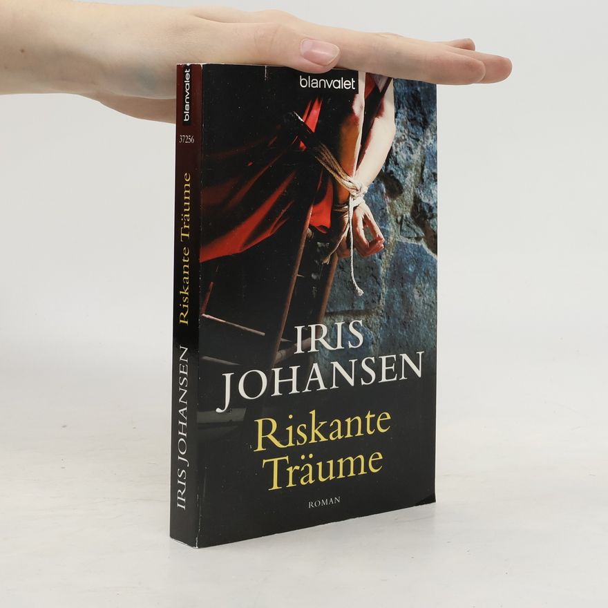 Iris Johansen Riskante Träume