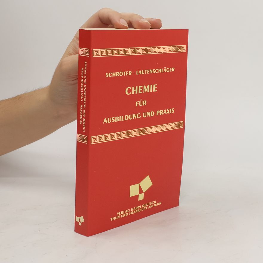 Werner Schröter Chemie für Ausbildung und Praxis