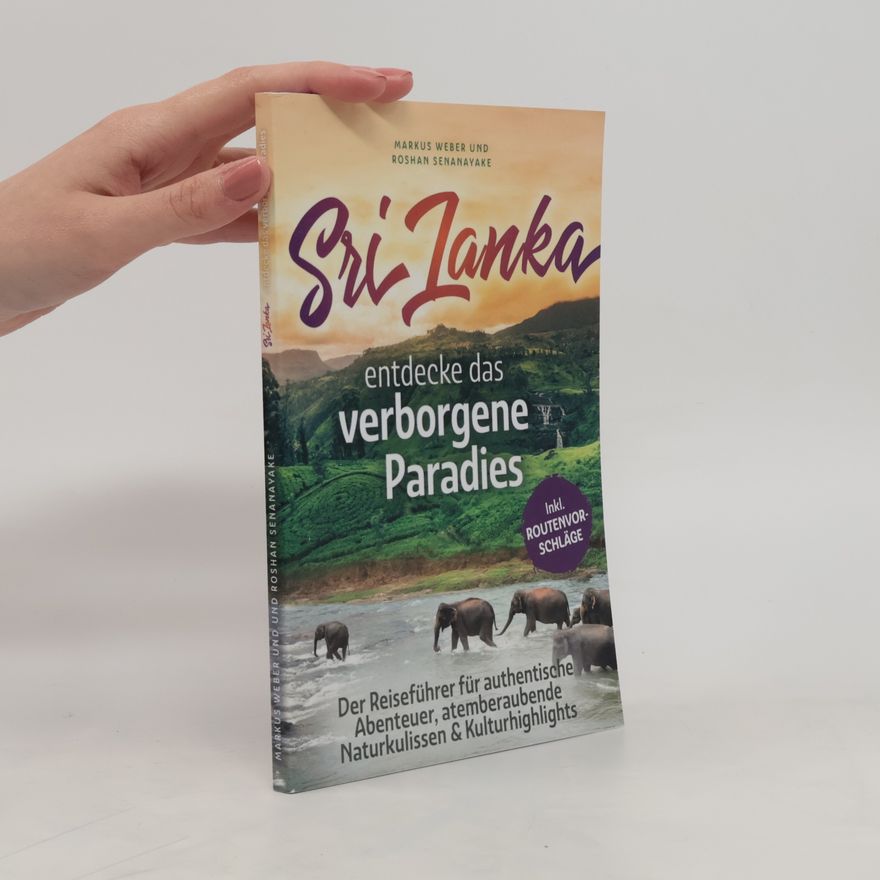 Kolektív autorov Sri Lanka. entdecke das verborgene Pradies