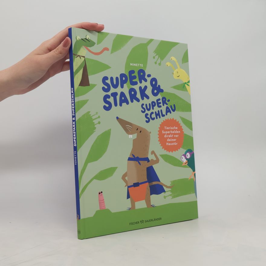 Ninette Sarnes Superstark & superschlau