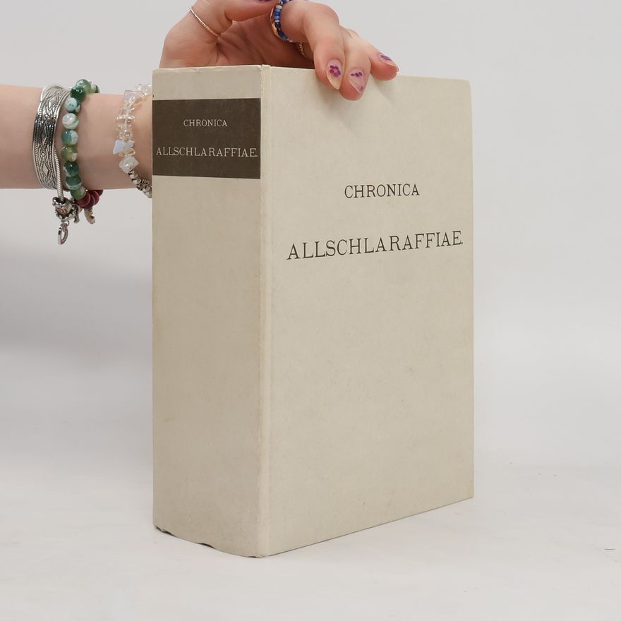 Autorenkollektiv Chronica Allschlaraffiae