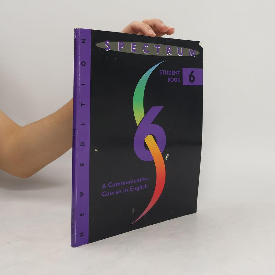 Donald R. H. Byrd Spectrum 6: A Communicative Course in English, Level 6